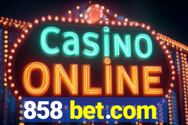 858 bet.com